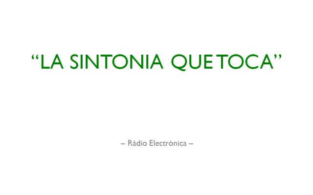 La Sintonia que toca - Ràdio Electrònica
